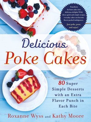 cover image of Delicious Poke Cakes